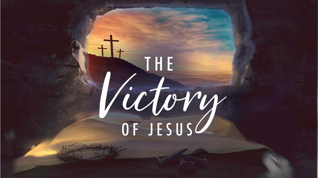 The Victory Of Jesus