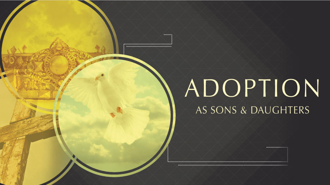 Adoption As Sons & Daughters