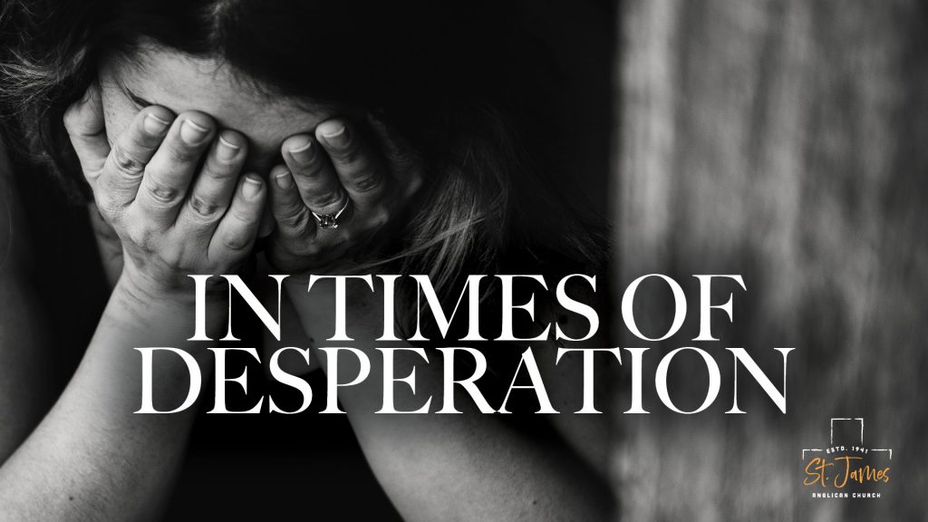 In Times Of Desperation