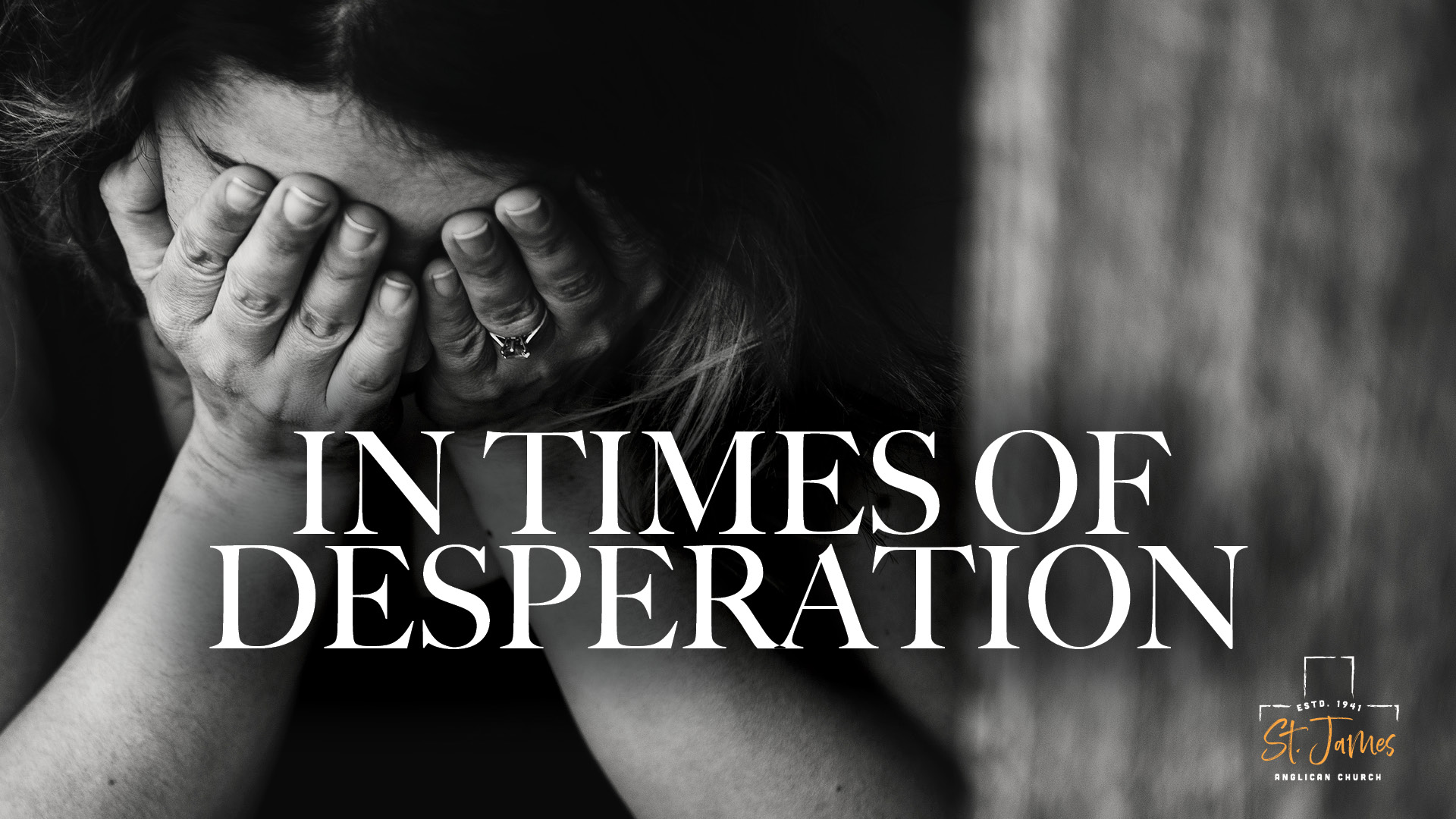 In Times Of Desperation