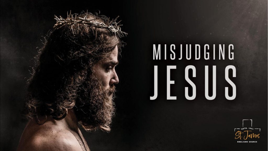 Misjudging Jesus