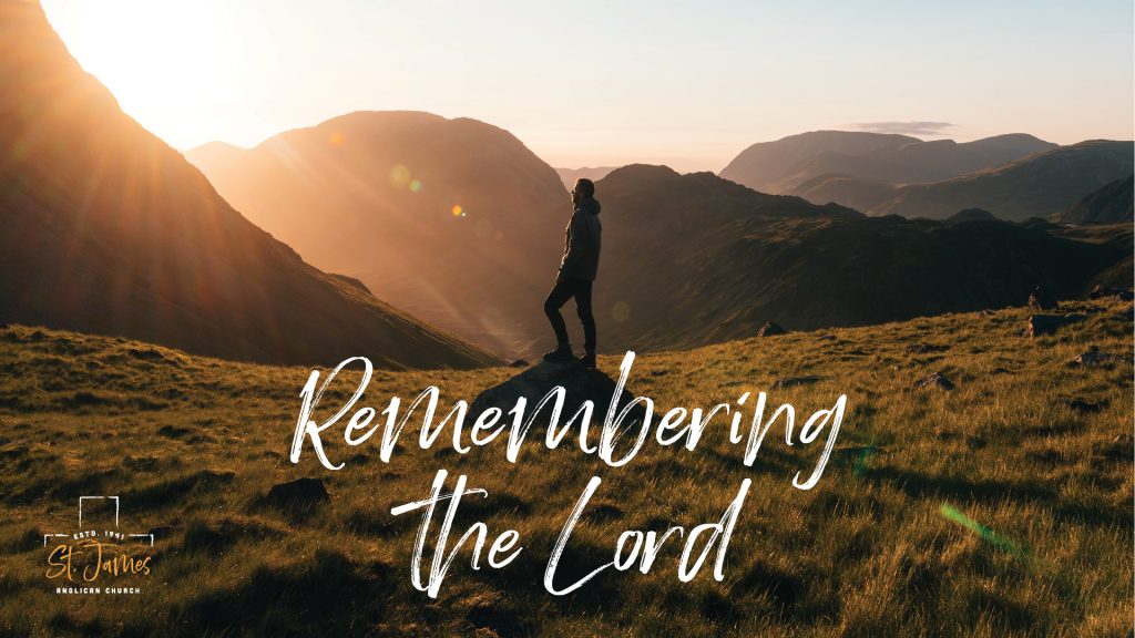 Remembering The Lord