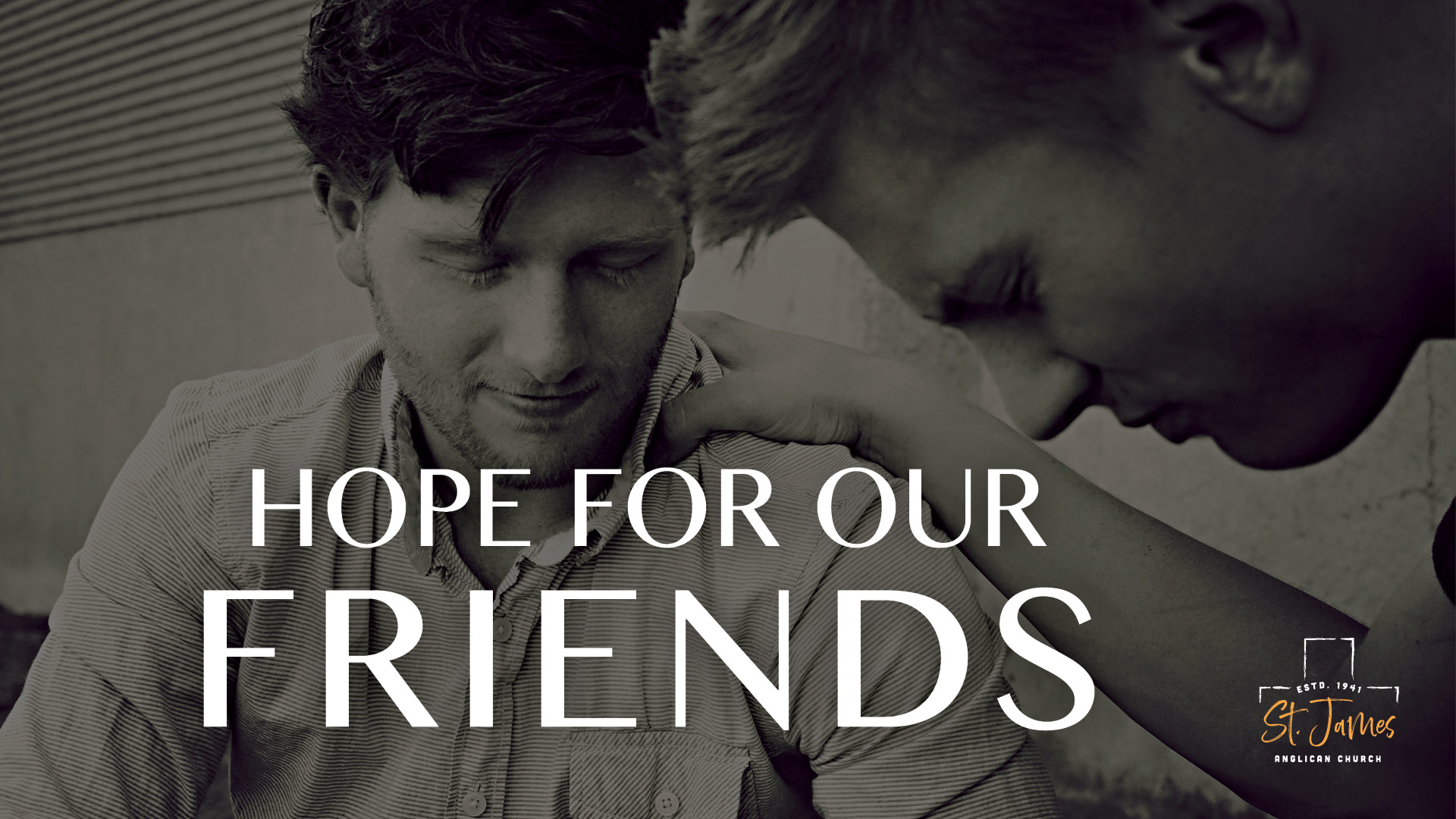 Hope For Our Friends