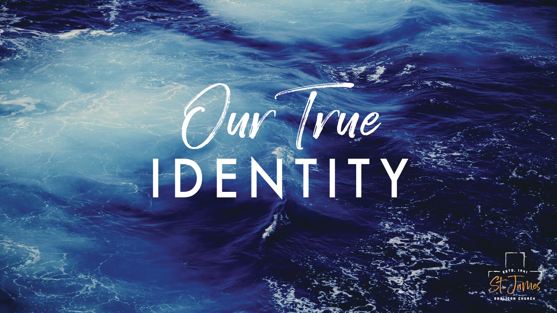 Our True Identity