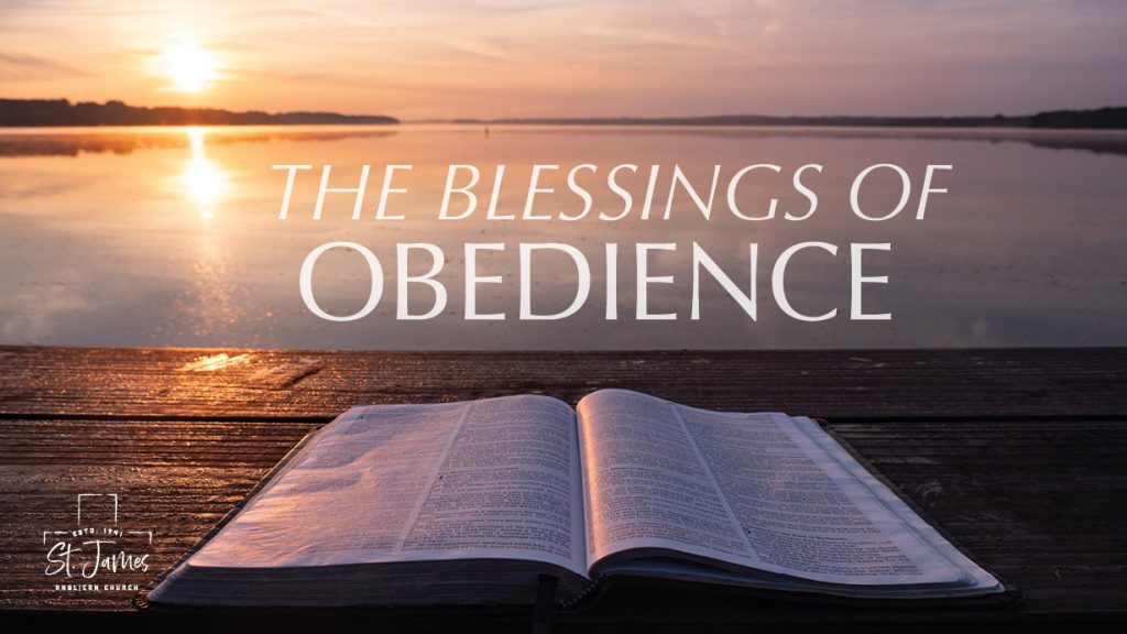 The Blessings Of Obedience