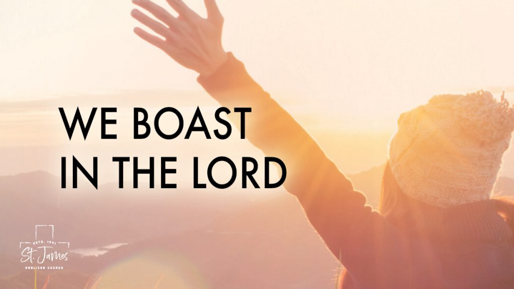 We Boast In The Lord