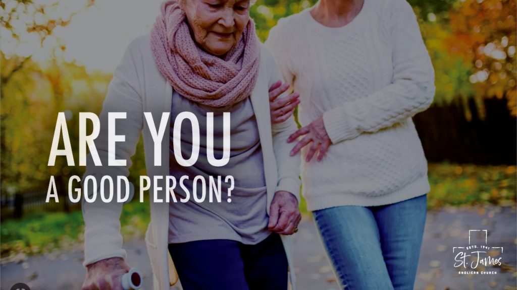 Are You A Good Person?