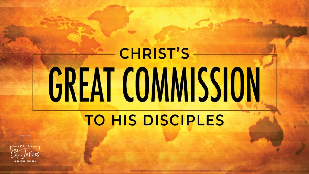 Christ’s Great Commission To His Disciples