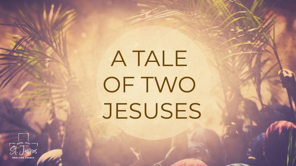 A Tale Of Two Jesuses