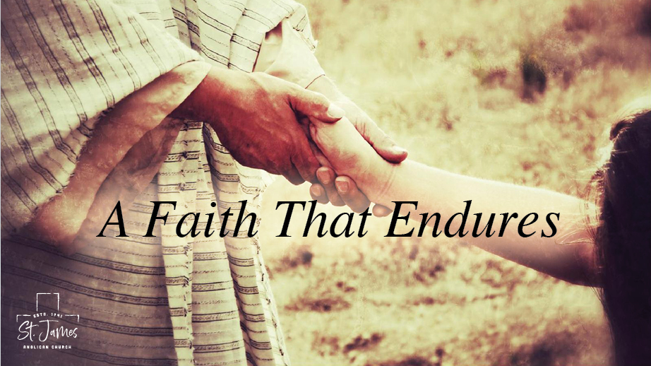 A Faith That Endures