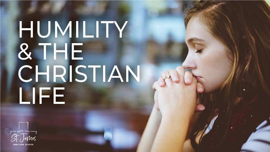 Humility & The Christian Life