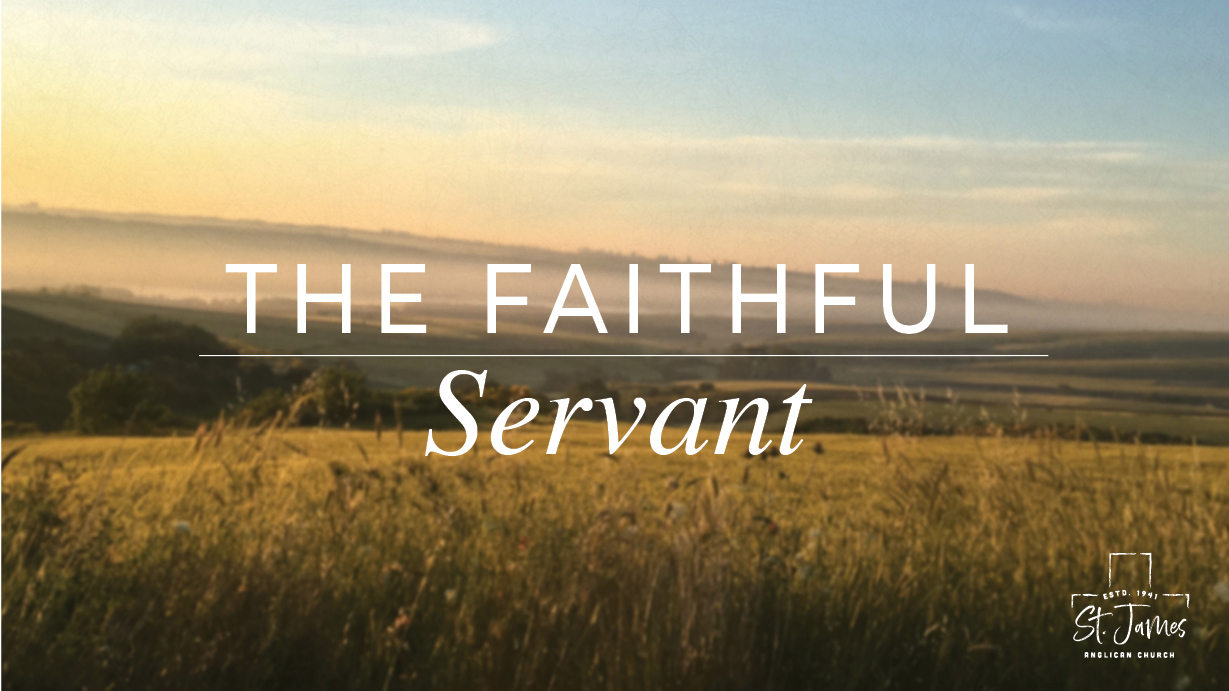 The Faithful Servant