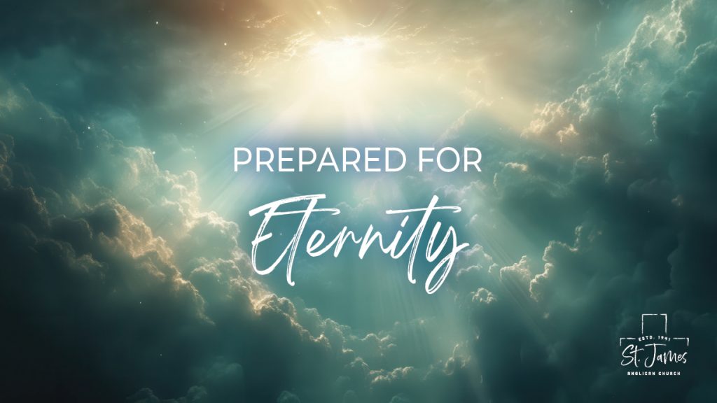 Prepared For Eternity
