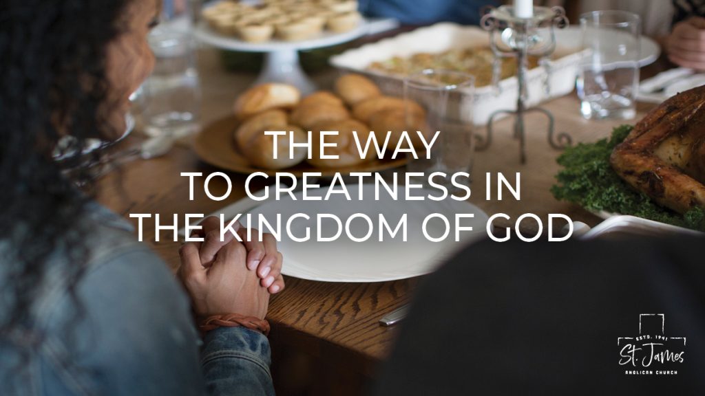 The Way To Greatness In The Kingdom Of God