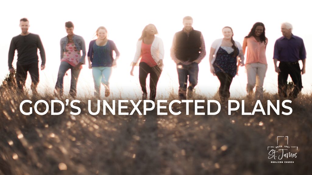 God’s Unexpected Plan