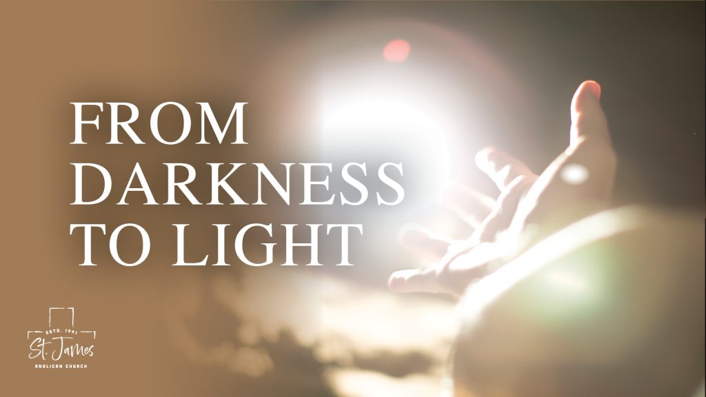 From Darkness To Light