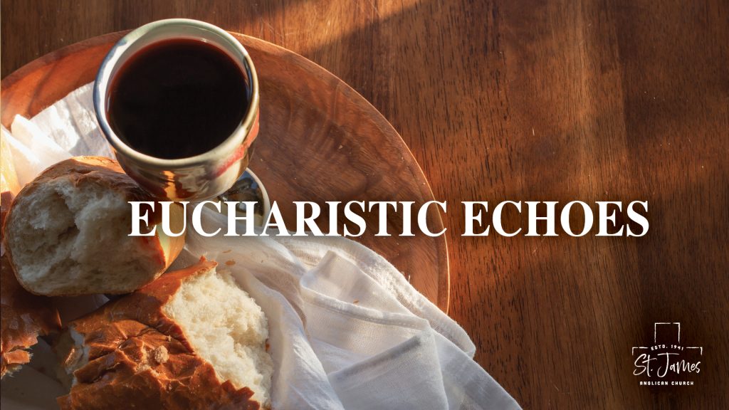 Eucharistic Echos