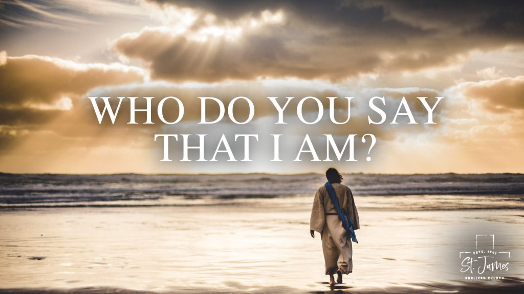 Who Do You Say I Am?
