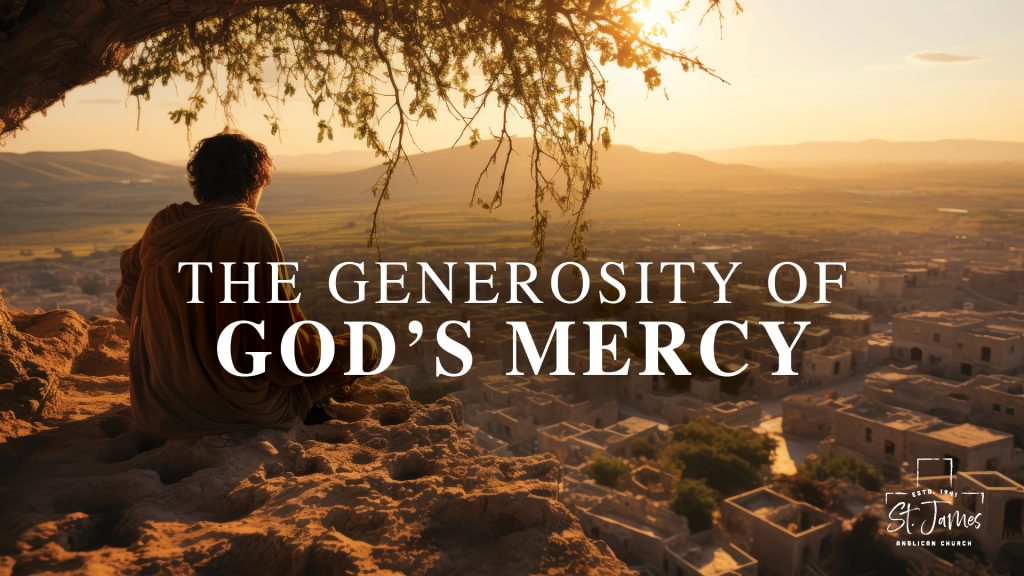 The Generosity Of God’s Mercy